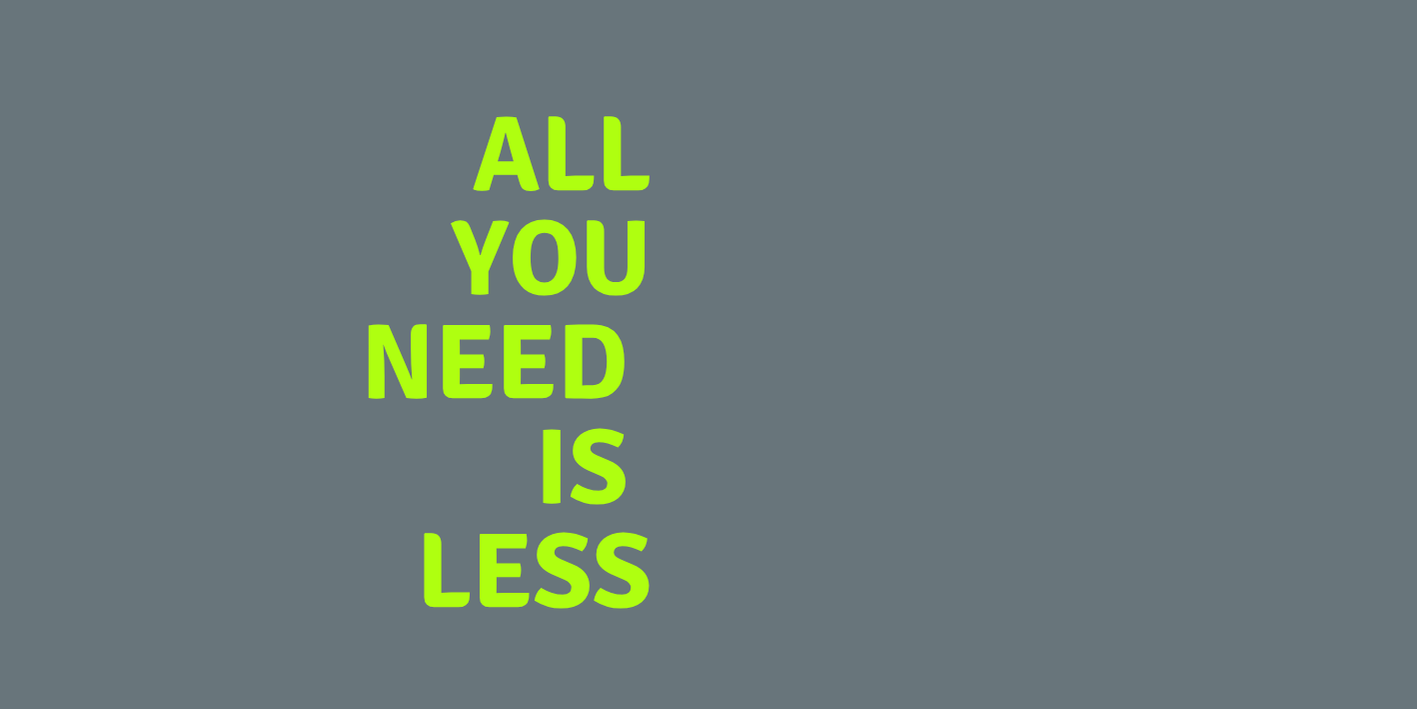 Weblabel All you need is less – gewebtes Etikett